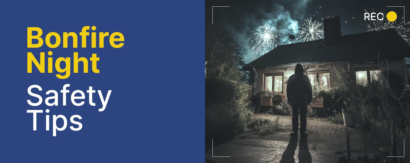 Bonfire night safety tips